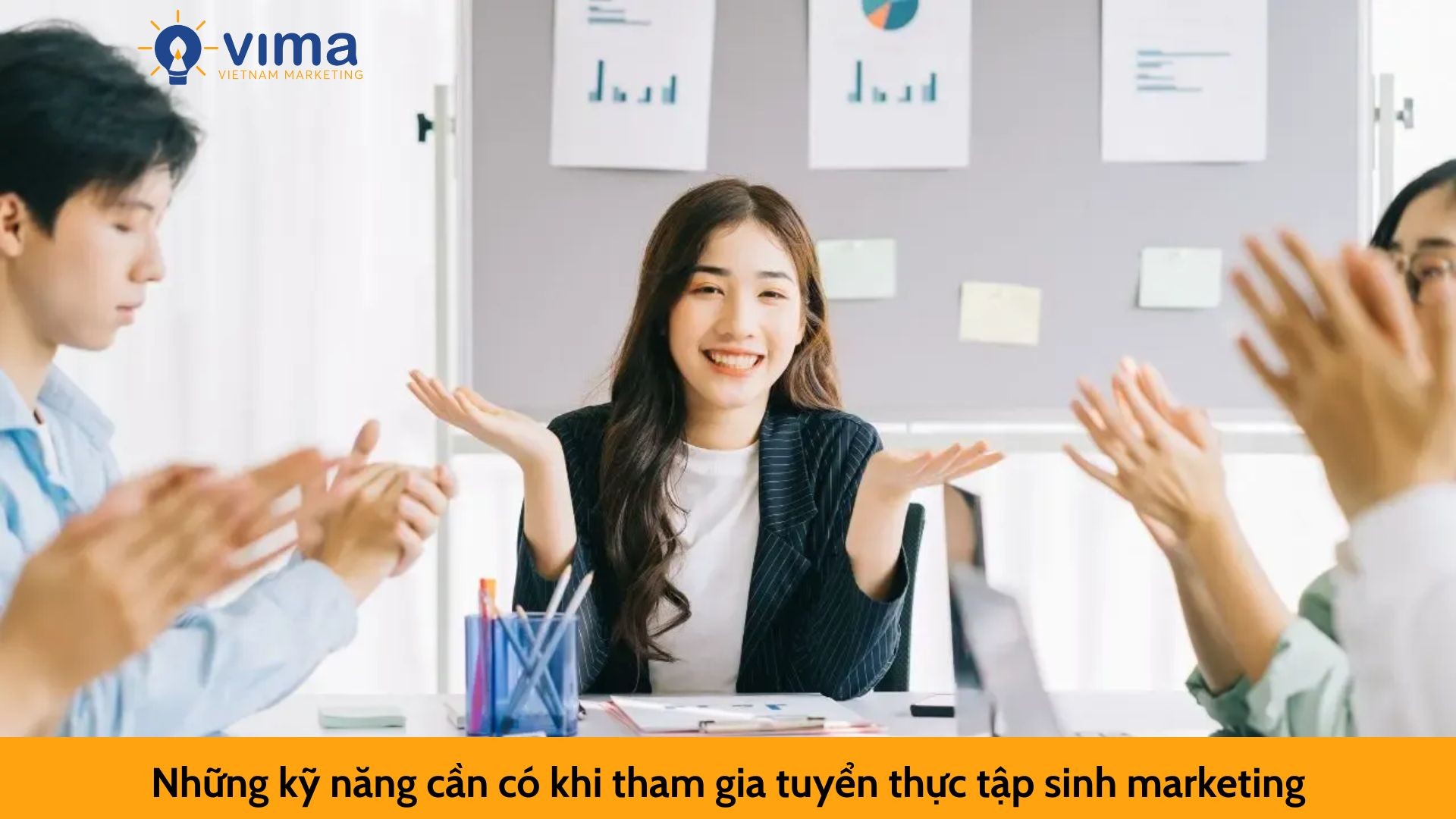 Những kỹ năng cần có khi tham gia tuyển thực tập sinh marketing